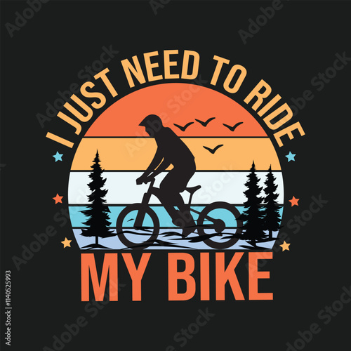  I just want ride my bike,  vantage Vector cycle  beautiful t-shirt design