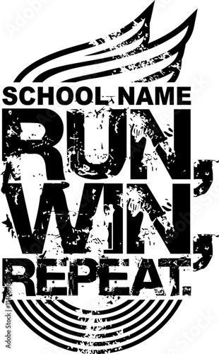  run, win, repeat track team design with wings for school, college or league sports