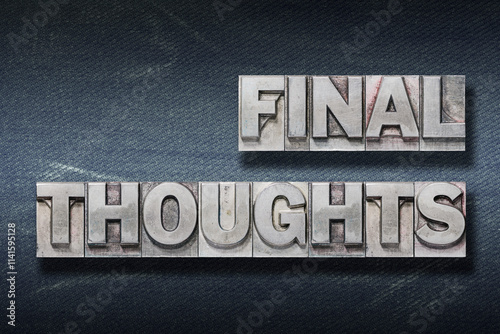 final thoughts den
