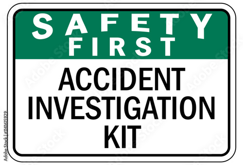Report all accident sign accident investigation kit