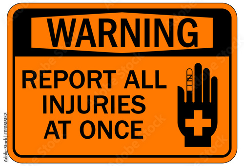 Report all accident sign report all injuries at once