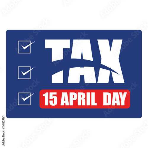 Tax Day Concept Financial Documents, Deadlines, Calculator, and Planning