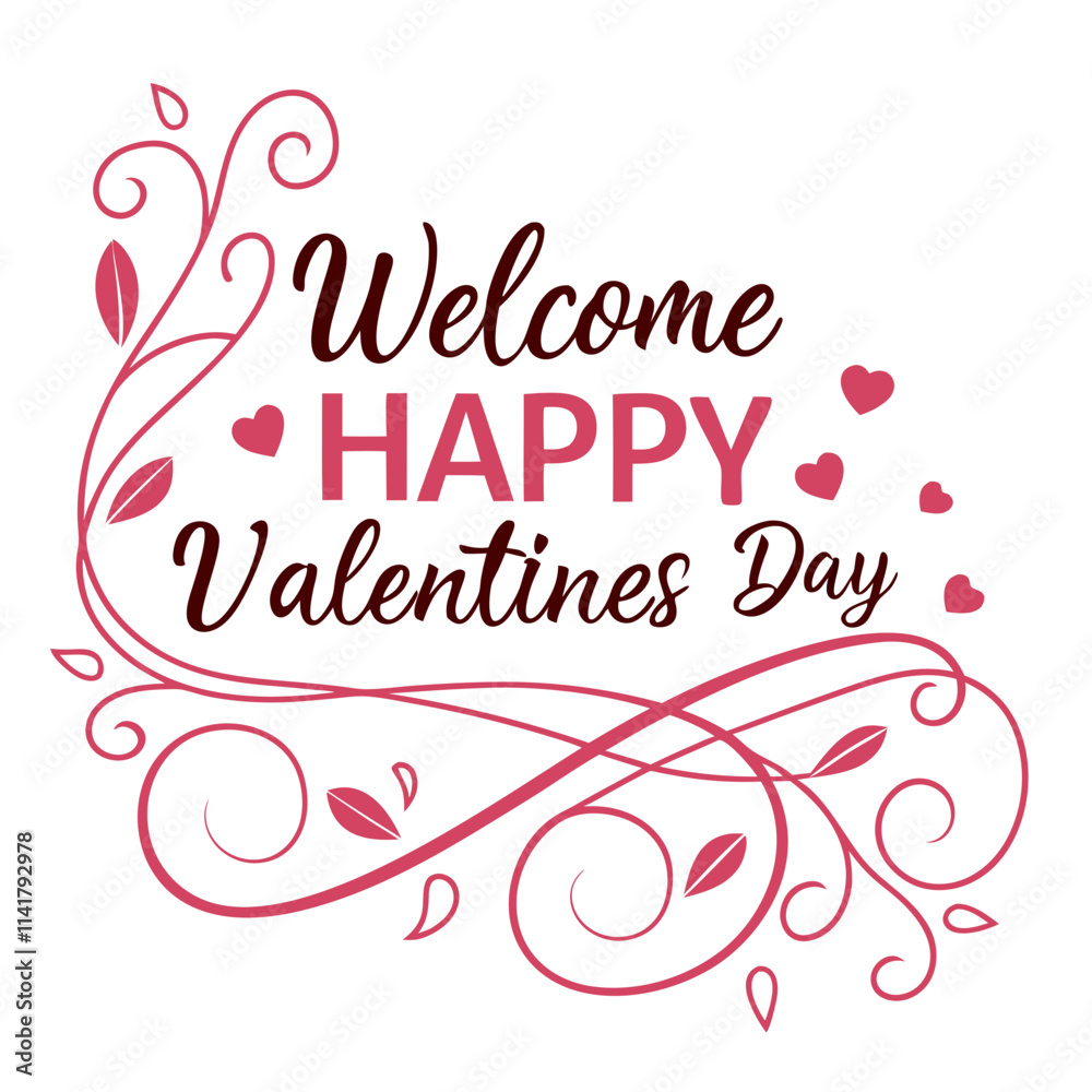 Welcome Happy Valentines Day concept level for design template in white background Welcome Happy Valentines Day concept level for design template in white background