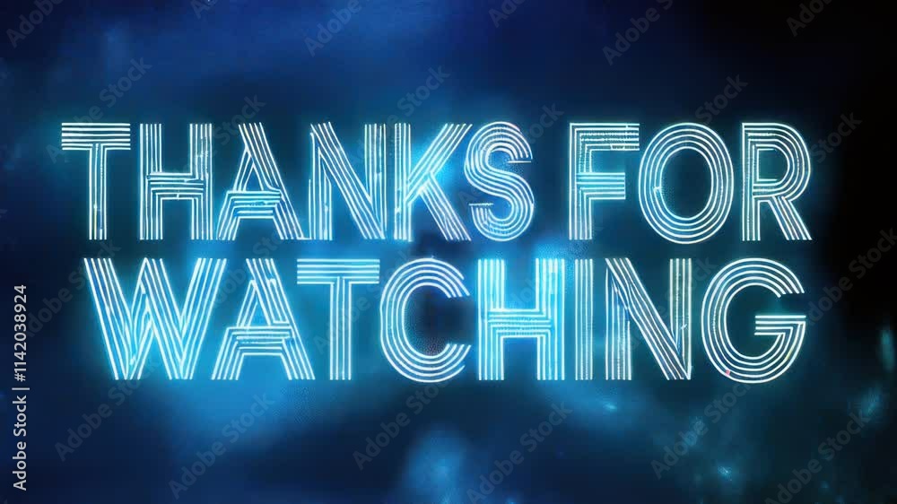 Neon sign that says thanks for watching