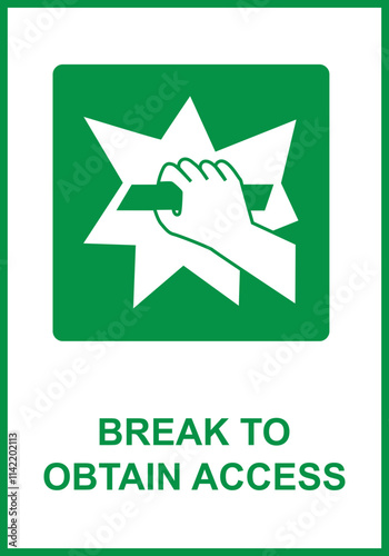 Green sign break to obtain access. Place where glass must be broken to gain access to equipment or an object in an emergency. Hand with an object that breaks glass. Safety symbol. Iso 7010.