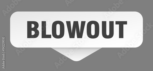 BLOWOUT banner, sticker, label, button, signps