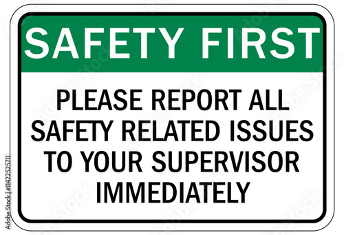 Report all accidents and injuries sign