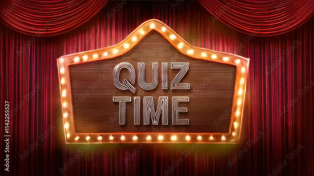 Quiz time sign with light bulbs on stage with red curtain