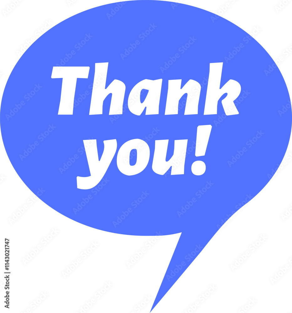 Blue speech bubble showing the words Thank You expressing gratitude, appreciation, and acknowledgment, perfect for designs related to customer service, greetings, or expressions of thankfulness Blue speech bubble showing the words Thank You expressing gratitude, appreciation, and acknowledgment, perfect for designs related to customer service, greetings, or expressions of thankfulness