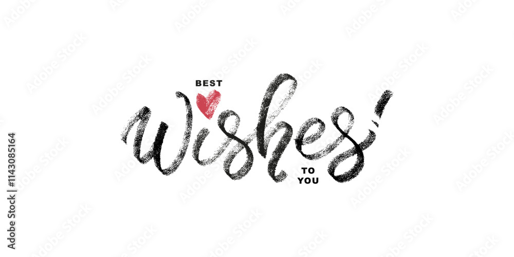 Hand written crayon words best wishes to you. Minimalistic calligraphy card template. Common words modern greeting lettering vector image. Birthday card. Hand written crayon words best wishes to you. Minimalistic calligraphy card template. Common words modern greeting lettering vector image. Birthday card.