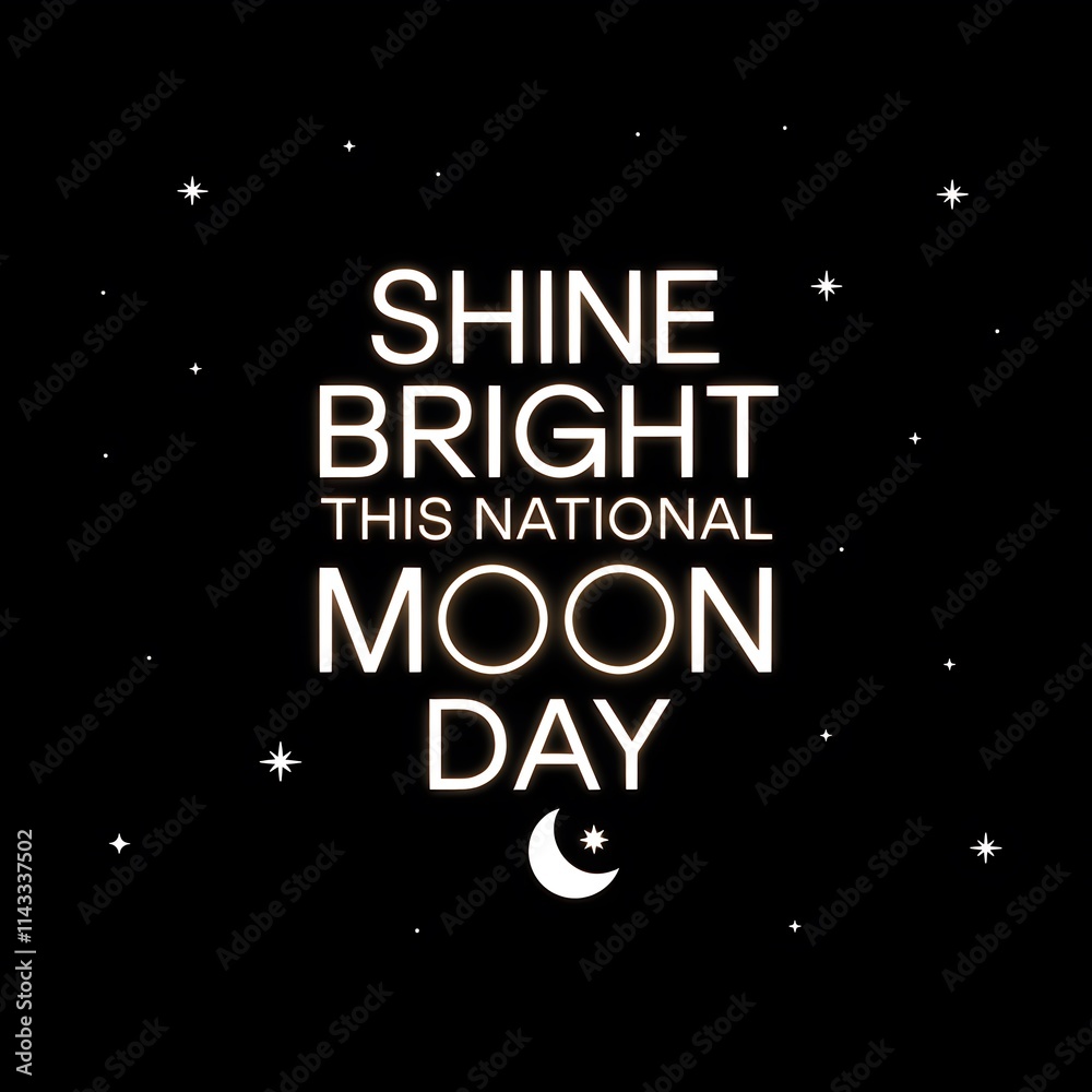 Shine Bright This National Moon Day Shine Bright This National Moon Day