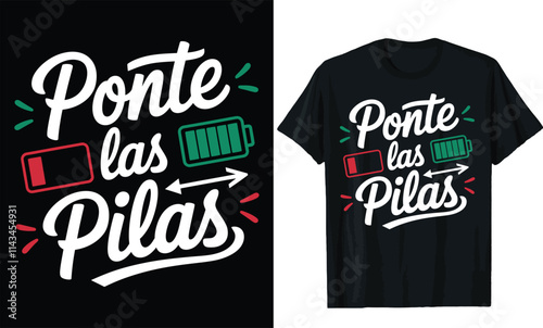 ponte las pilas t shirt design, motivational quotes t shirt design
