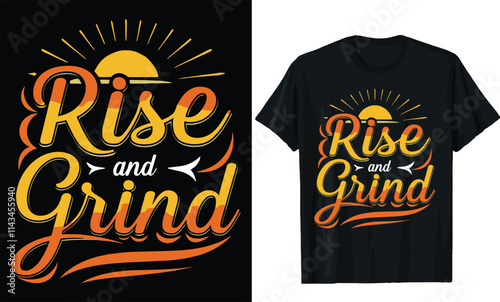 Rise and Grind t shirt design, motivational quotes t shirt design
