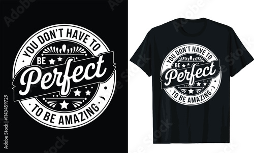 You Don't Have to Be Perfect to Be Amazing