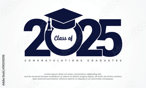Celebrating Class of 2025, Congratulations Graduating Class 2025, Class 2025 Graduation Design, Honoring the Class 2025, Vector illustration.