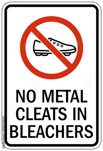Track and field sign no metal cleats in bleachers