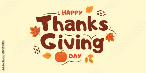 Happy Thanksgiving Day. thanks giving celebration. Happy Thanksgiving background. Cartoon Illustration template for Poster, Banner, Greeting Card, Flyer, Card, Cover, etc