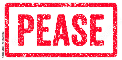 Obraz na płótnie Pease Stamp Transparent Seal, Red Grunge Pease Word Rubber Stamp Seal