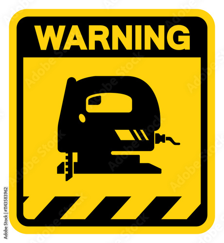 Jig Saw Electric Hand Warning Sign, Vector Illustration, Isolate On White Background Label. EPS10
