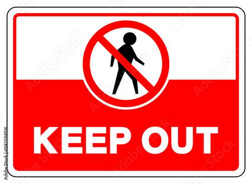 Keep Out Symbol Sign, Vector Illustration, Isolate On White Background Label. EPS10