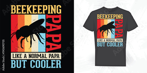 Father's Day Funny Beekeeping Lover Vintage Bee T-shirt Design