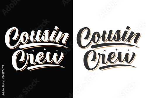 Cousin Crew Typography Print Design, Family Typography Design, Print Template, EPS