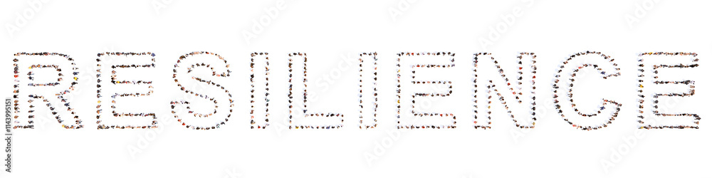 Concept or conceptual large community of people forming the word RESILIENCE . 3d illustration metaphor for endurance, survival, determination, courage, motivation, strength and power, athlete Concept or conceptual large community of people forming the word RESILIENCE . 3d illustration metaphor for endurance, survival, determination, courage, motivation, strength and power, athlete