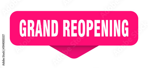 GRAND REOPENING banner, button, label, sign