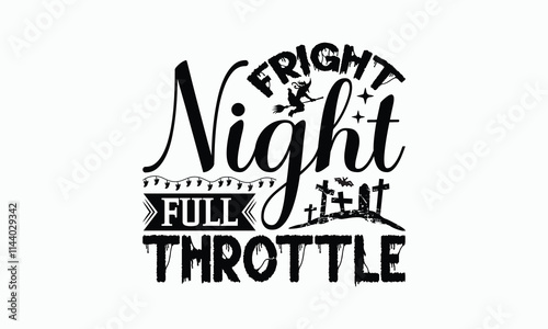 Fright Fest Awaits Tonight - Halloween T-Shirt Design, Illustration For Prints On T-Shirts And Bags, Files As Cutting, Isolated Background.