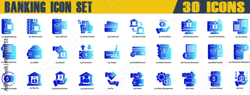Banking icon set. Containing Mobile Banking,Bank Account,Credit Card,Bank Transfer,Internet Banking,Bank Statement,Verified Account,Mobile Payment,Money Exchange,Bank Account and Loan. Solid Gradient