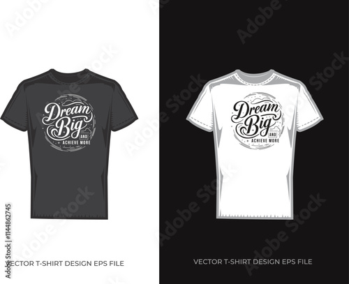 T-shirt design dream big