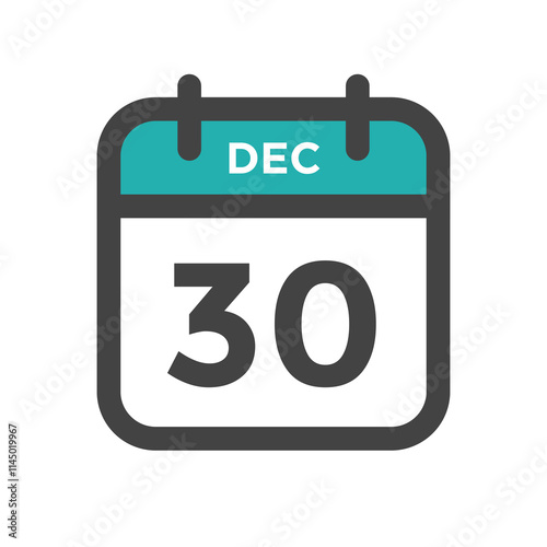 December 30 Calendar Day or Calender Date Deadline or Appointment