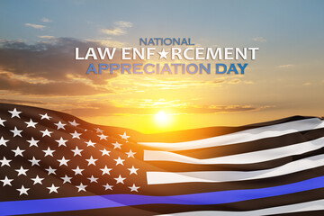 Law enforcement appreciation day is observed every year on January 9. USA flag and inscription on background of sunset sky.