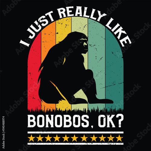 Funny I Just Really Like Bonobos OK