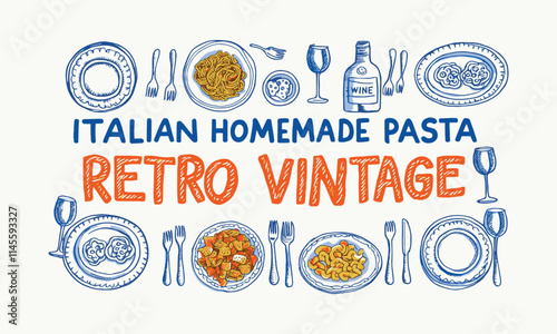 Italian homemade pasta retro vintage doodle drawing. Family dinners, picnics, and breakfast are easily editable. 