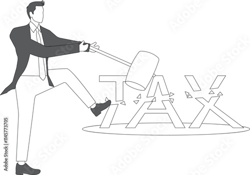 Tax cut, businessman crushed the letters TAX with a hammer
