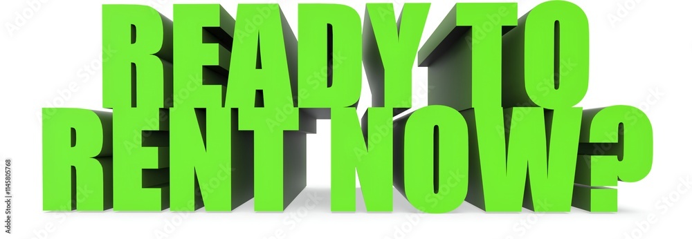 Naklejka premium Ready To Rent Now?, 3d text