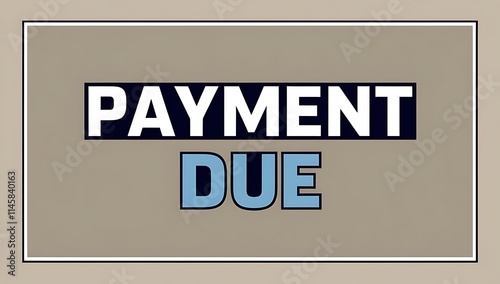 Payment Due Notice Important Reminder for Billing