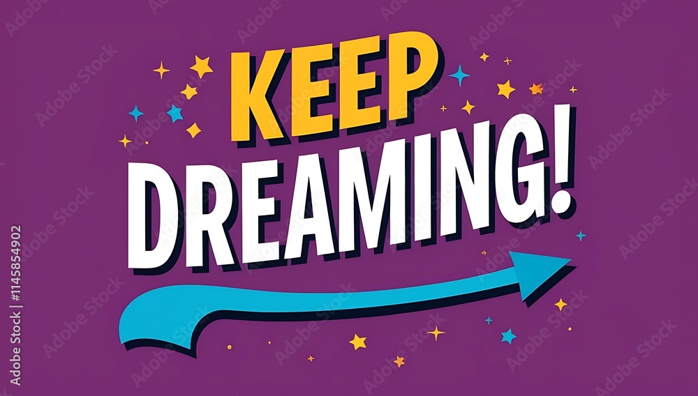 Keep Dreaming Inspirational Motivational Poster Design Keep Dreaming Inspirational Motivational Poster Design