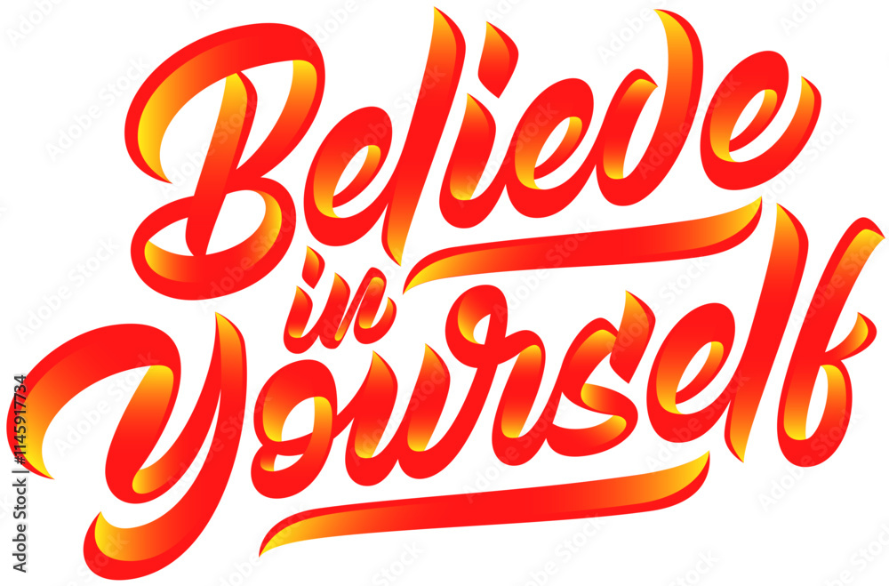 Lettering believe in yourself with gradient shadow text Lettering believe in yourself with gradient shadow text