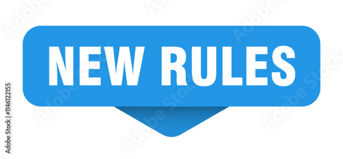 NEW RULES banner, button, sign