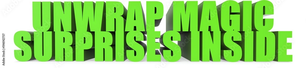Unwrap Magic surprises Inside, 3d text Unwrap Magic surprises Inside, 3d text