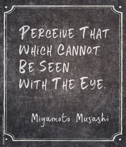 Tablou pe pânză perceive Miyamoto Musashi quote