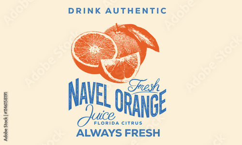 Fruit vintage t-shirt design. Summer food poster design. Navel orange  fresh juice. Orange farm artwork. Fresh peace fruit print. Nature fruit club print design. Organic food artwork for for t-shirt.