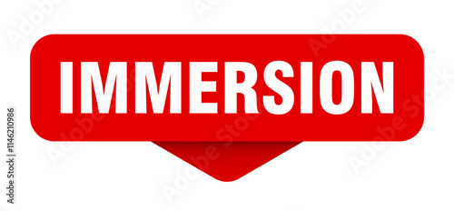 IMMERSION banner, button, sign