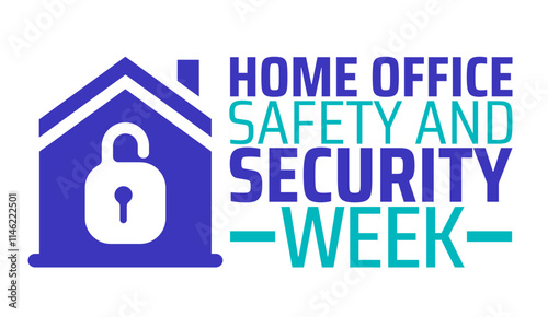 Home Office Safety and Security Week background banner or poster design template. observed every year in January. Holiday concept. Use to any Template, card, poster, placard, template.