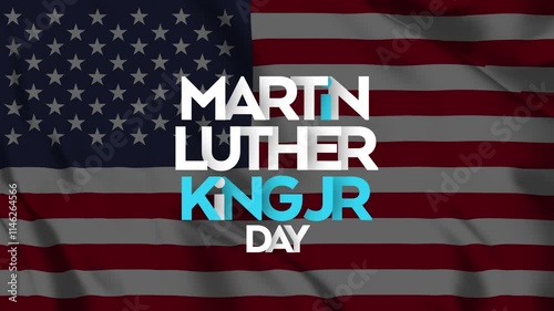 Martin Luther King Jr Day Animation on American Flag Background for Martin Luther King Jr Day.