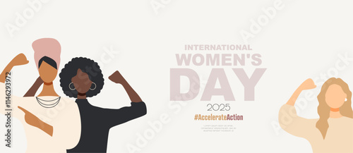 International Women's Day 2025 banner. Three beautiful women show their strength. #AccelerateAction photo