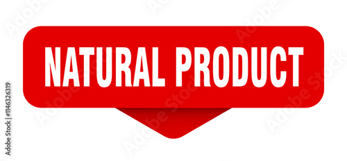 NATURAL PRODUCT button, banner, label, sign