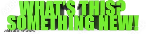 Whats This? Something New!, 3d text